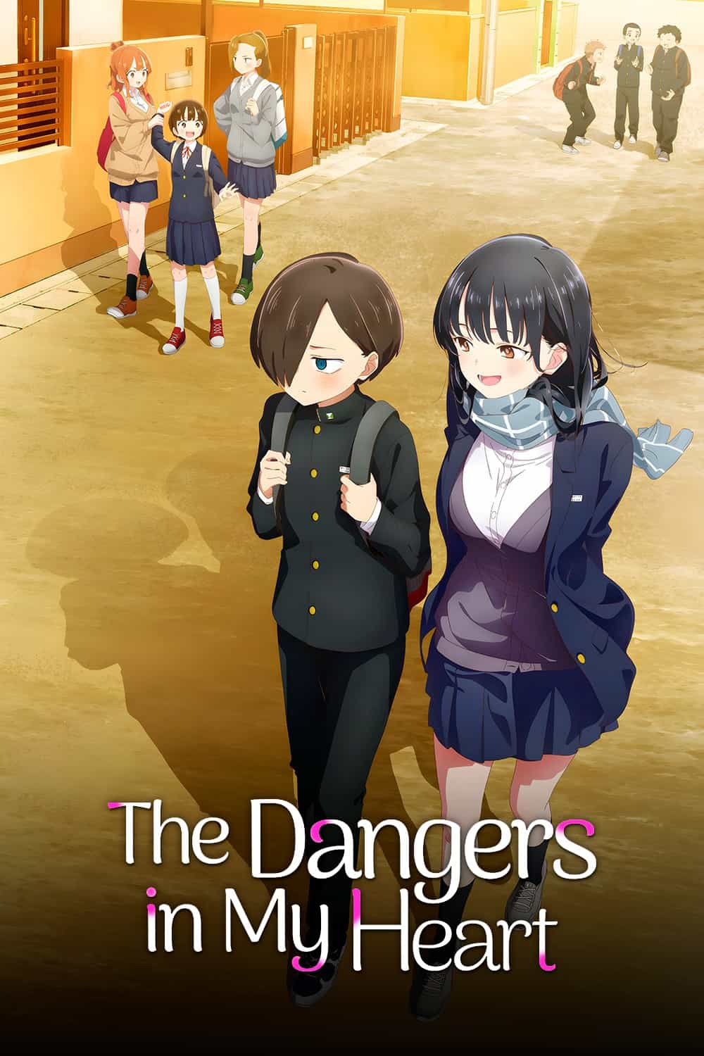 The Dangers in My Heart