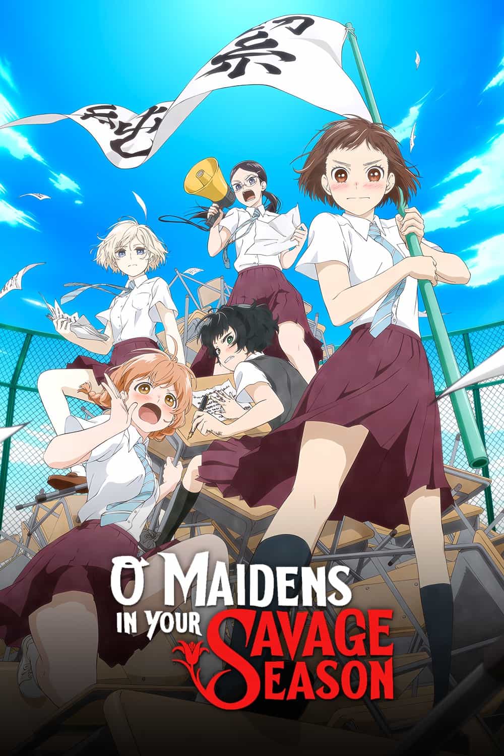 O Maidens in Your Savage Season